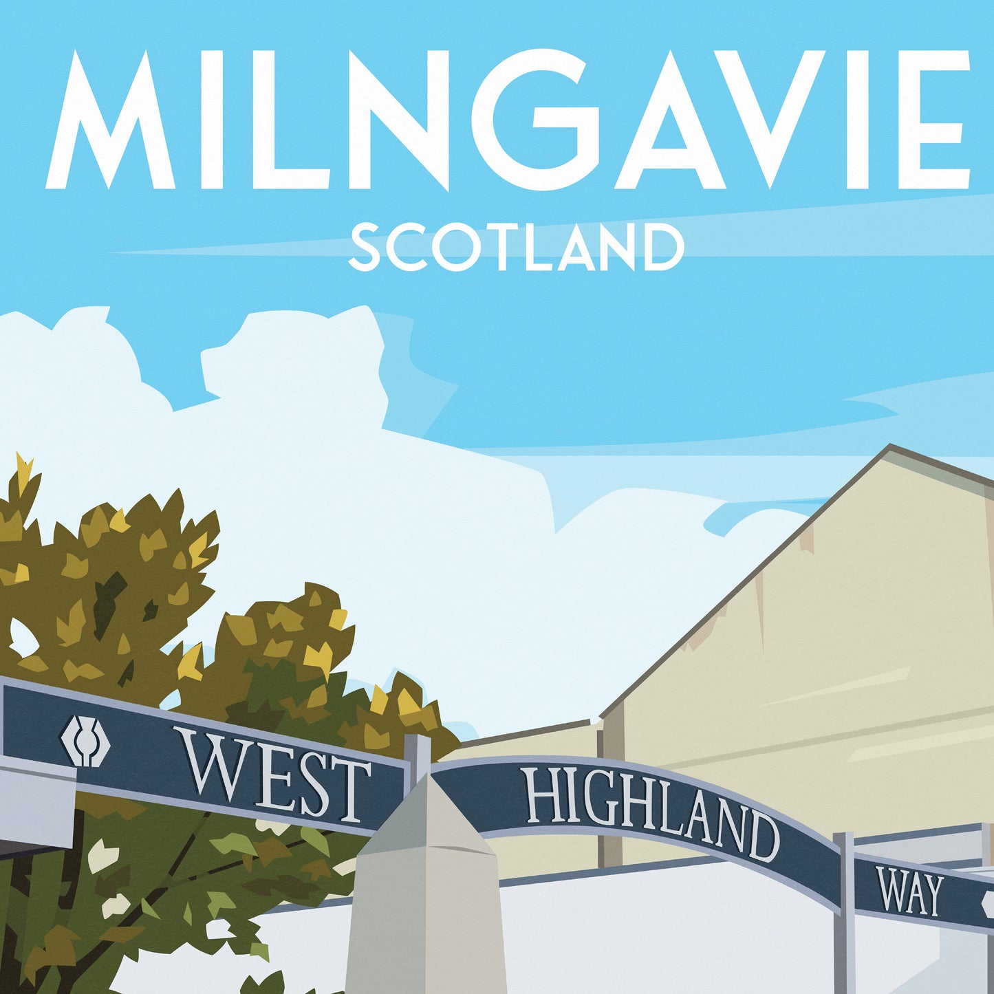 Milngavie Print - West Highland Way - Trail Beginning - Scotland - Hillwalking - Travel Poster