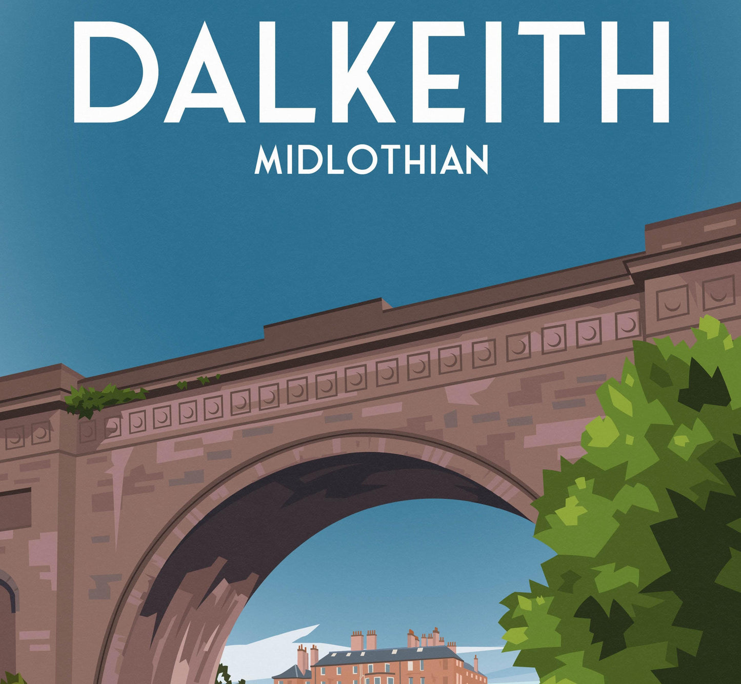 Dalkeith Travel Poster – Montagu Bridge & Dalkeith Palace – Scotland Wall Art