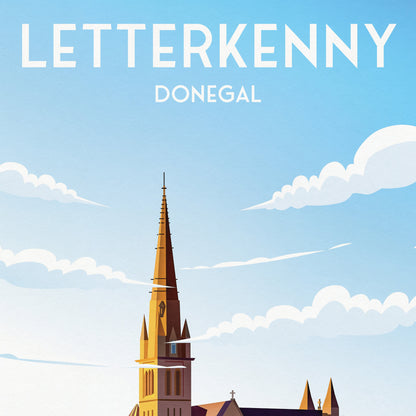 Letterkenny Print | Donegal Poster | St. Eunan's Cathedral | Travel Poster | Wall Decoration