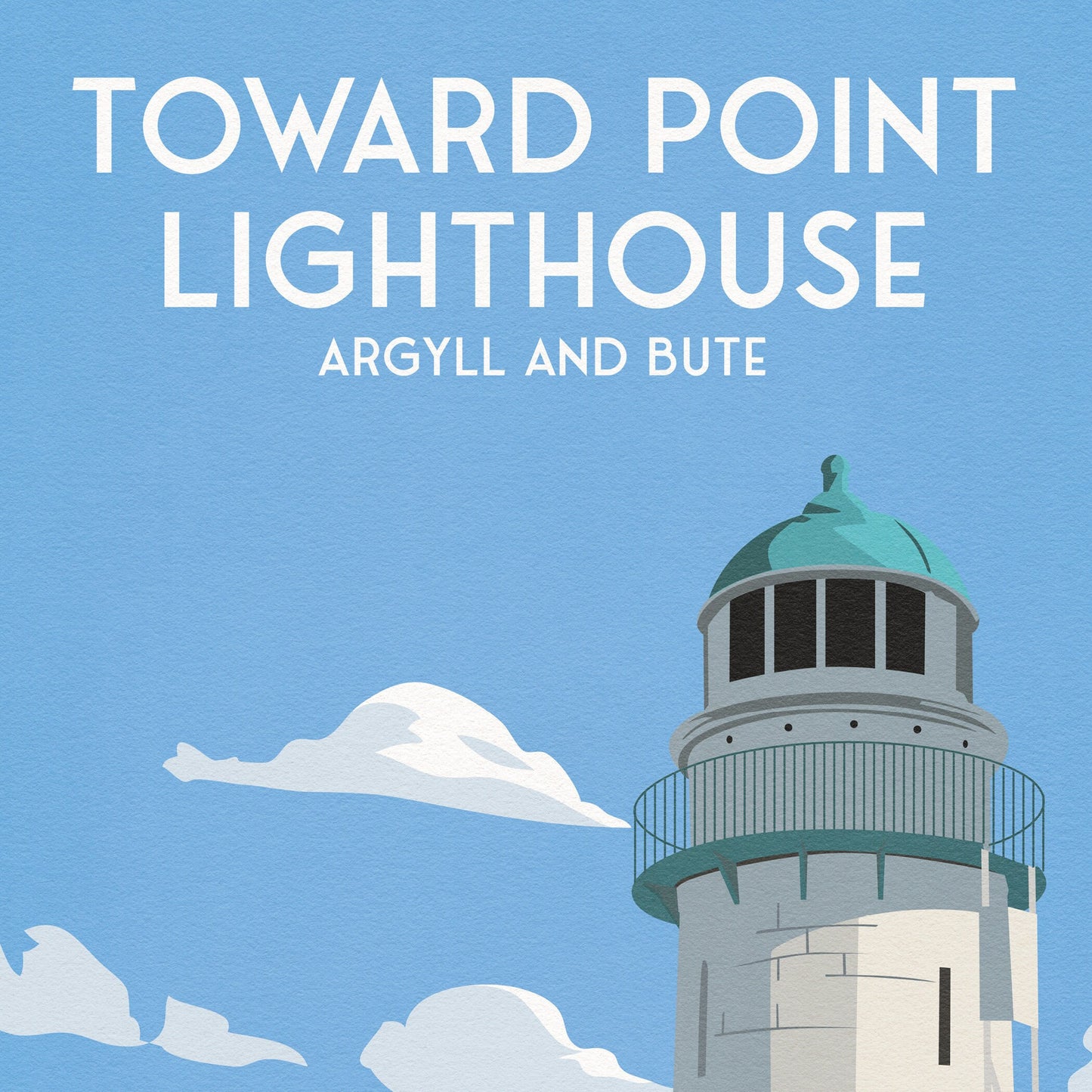 Toward Point Lighthouse Print - Argyll & Bute - Travel Poster - Scottish Gifts - Lighthouse Art - Birthday Present - Home Decor Artwork